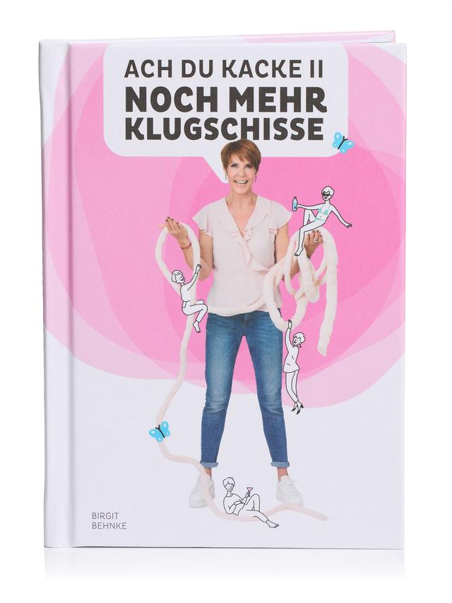 Produktbild von "Ach du Kacke Teil 2 - Noch mehr Klugschisse", Sachbuch mit Expertenwissen rund um den Darm, von Birgit Behnke