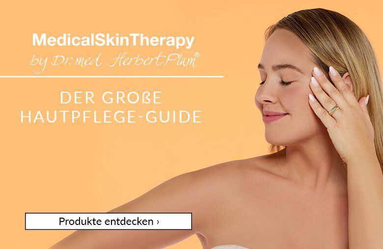 Hautpflege Guide MedicalSkin Therapy by Dr. med. H. Plum